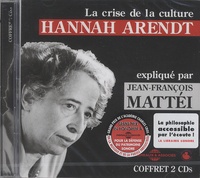 Hannah Arendt - La crise de la culture. 2 CD audio