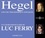 Luc Ferry - Hegel - L'oeuvre philosophique expliquée. 4 CD audio