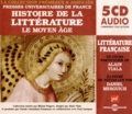 Alain Viala et Daniel Mesguich - Histoire de la littérature - Le Moyen Age. 5 CD audio