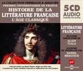 Alain Viala et Daniel Mesguich - Histoire de la littérature française ; L'Age classique. 5 CD audio