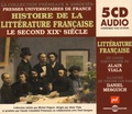 Alain Viala - Histoire de la littérature française - Le second XIXe siècle. 5 CD audio