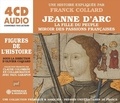 Franck Collard - Jeanne d'Arc la fille du peuple, miroir des passions françaises. 4 CD audio