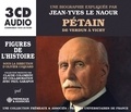 Jean-Yves Le Naour - Pétain, de Verdun à Vichy. 3 CD audio