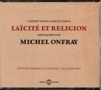 Michel Onfray - Laïcité et religion. 3 CD audio