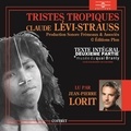 Claude Lévi-Strauss et Jean-Pierre Lorit - Tristes tropiques (Volume 2).
