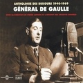 Charles De GAULLE et Général de Gaulle - Anthologie des discours de Charles de Gaulle (1940-1969) - Sous la direction de Pierre Lefranc et l'Institut des Archives Sonores.