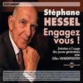 Stéphane Hessel - Engagez-vous ! - Suivi de Ma philosophie.