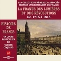 Olivier Coquard - Histoire de France (Volume 5) - La France des lumières et des révolutions, de 1715 à 1815 - Histoire de France en 8 parties.
