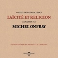 Michel Onfray - Laïcité et religion.