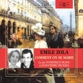 Emile Zola et Dominique Blanc - Comment on se marie, comment on meurt.