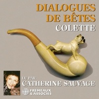  Colette et Catherine Sauvage - Dialogues de bêtes.