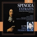 Baruch Spinoza et Patrick Dupouey - Spinoza. Extraits.