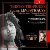 Claude Lévi-Strauss et Jean-Pierre Lorit - Tristes tropiques (Volume 1).