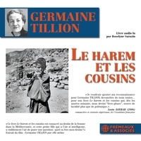 Germaine Tillion et Roselyne Sarazin - Le harem et les cousins.