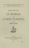 Jehan Maillart - Le Roman du comte d'Anjou.