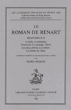 Mario Roques - Le roman de Renart - Branches II-VI, Le puits, La naissance, Chantecler, La mésange, Tibert, Les deux prêtres, Les béliers, La femme du vilain.