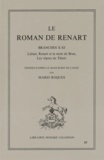 Mario Roques - Le roman de Renart - Branches X-XI, Liétart, Renart et la mort de Brun, Les vêpres de Tibert.