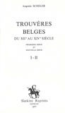 Auguste Scheler - Trouvères belges du XIIe au XIVe siècle. - Chansons d'amour, jeux-partis, pastourelles, dits et fabliaux, (1876).