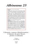 Marie-Hélène Servet - Albineana N° 23 : Calomnie, rumeur, désinformation : lhistoire du père Henri, jésuite sodomite.