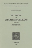 Claudio Galderisi - Le lexique de Charles d'Orléans dans les "Rondeaux".