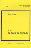 Alan Boase - Vie de Jean de Sponde.