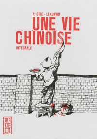 Philippe Otié et Kunwu Li - Une vie chinoise Tome 3 : Le temps de l'Argent - Avec coffret.