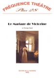 George Sand - Le mariage de Victorine.
