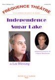 Lee Blessing - Fréquence Théâtre N° 60 : Independence ; Sugar Lake.