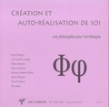 Pascal Dupond et Jean-Pierre Klein - Art & Thérapie N° 102/103, novembre 2009 : Création et auto-réalisation de soi - Une philosophie pour l'art-thérapie.