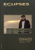 Yann Calvet et Youri Deschamps - Eclipses N° 43/2008-2 : Francis Ford Coppola - Spleen et idéal.