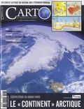 Eric Canobbio - Carto N° 26, novembre-décembre 2014 : Le "continent" arctique - Géopolitique du grand nord.