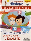 Olivier Fabre - Les hors-séries d'Histoire Junior N° 5, février 2016 : Hommes & femmes en route pour l'égalité !.