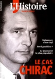 Maurice Szafran - L'Histoire Hors-série mars 2016 : Le cas Chirac.