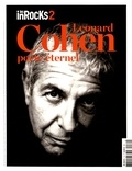 Anne-Claire Norot - Les Inrocks 2 N° 72, novembre 2016 : Leonard Cohen, poète éternel.