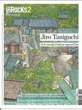 Frédéric Roblot - Les InRocks 2. Hors-série mars 2017 : Jiro Taniguchi & le manga d'auteur aujourd'hui.