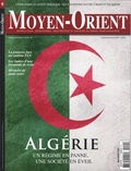 Guillaume Fourmont - Moyen-Orient N° 40, octobre-décembre 2019 : Algérie - Un régime en panne, une société.