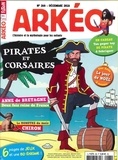  Collectif - Arkéo junior N° 268, décembre 2018 : Pirates et corsaires, à l'abordage !.
