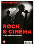 Serge Kaganski et Jean-Marc Lalanne - Les Inrockuptibles 2 N° 83, octobre 2018 : Rock et cinéma - 60 ans d'amour électriques.