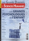 Christophe Rymarski - Les Grands Dossiers des Sciences Humaines N° 54, Mars-avril-mai : Les grands psychologues de l'enfant.