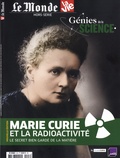 Chantal Cabé - Le Monde Hors-série avril 2019 : Génies de la science - Marie Curie et la radioactivité.