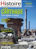  Collectif - Histoire de l'Antiquité à nos jours N°104 Carthage - juillet/août 2019.