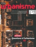 Revue urbanisme - Revue Urbanisme N° 415, janvier 2020 : Qui fait l'urbanisme aujourd'hui ?.