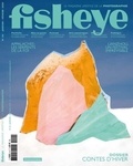  Fisheye - Fisheye N° 40, janvier-février 2020 : .