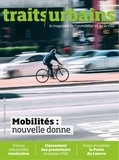 Marie-Christine Vatov - Traits urbains N° 113, septembre-octobre 2020 : Mobilités : nouvelle donne.