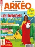  Arkéo Junior - Arkéo junior N° 288, octobre 2020 : Les Indiens des plaines.