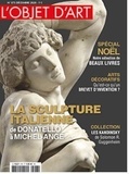  Faton - L'estampille/L'objet d'art N° 573, décembre 2020 : Sculpture de la renaissance italienne.