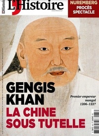 Héloïse Kolebka - L'Histoire N° 483, mai 2021 : Gengis Khan - La Chine sous tutelle.