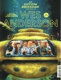 Nicolas Tellop - La septième obsession Hors-série N° 5 : Wes Anderson - Style, aventure & mélancolie.