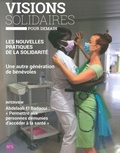  Fondation Cognacq-Jay - Visions solidaires pour demain N° 5, mai 2021 : Les nouvelles pratiques de la solidarité.