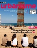  Revue urbanisme - Revue Urbanisme N° 421, juin 2021 : Villes méditerranéennes en quête de modèles.